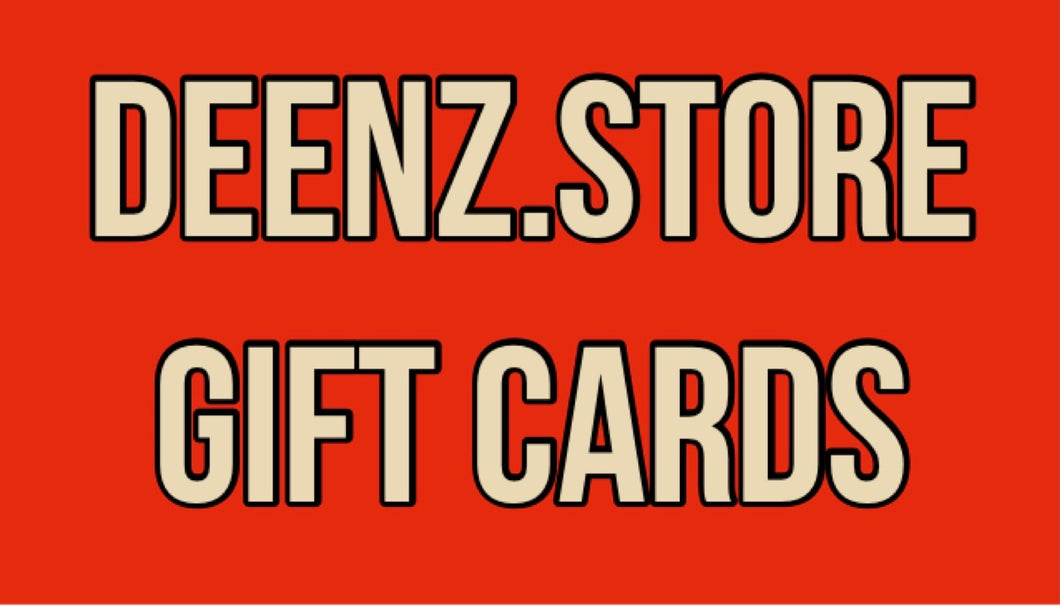 Deenz.Store Gift Cards